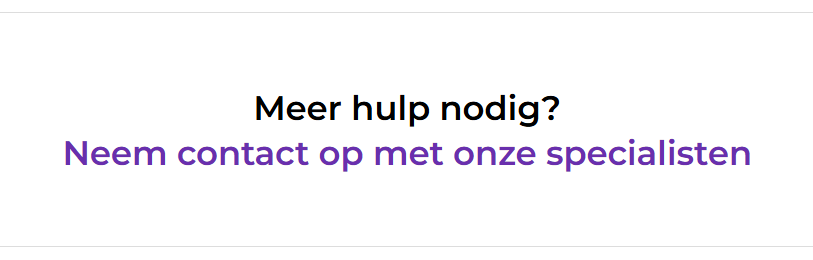 Neem contact op met onze specialisten.png